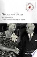 Eleanor and Harry | 9999902590591 | Eleanor Roosevelt Harry S. Truman Steve Neal