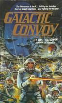 Galactic Convoy | 9999902896228 | Bill Baldwin
