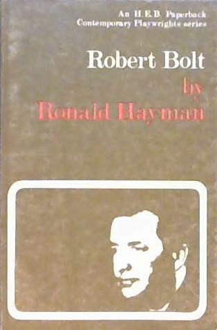 Robert Bolt | 9999902819074 | Ronald Hayman