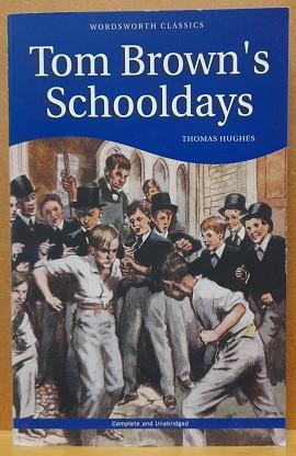 Tom Browns Schooldays | 9999900379402 | Hughes, Thomas