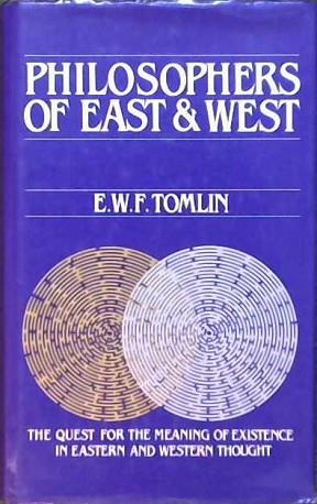 Philosophers of East and West | 9999902842836 | Eric Walter Frederick Tomlin