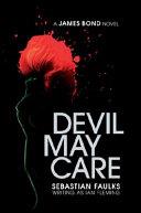 Devil may care | 9999902976784 | Sebastian Faulks writing as Ian Fleming