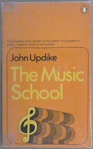 The Music School | 9999903105480 | John Updike