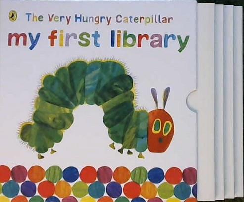 My First Library: The Very Hungry Caterpillar | 9999902947852 | Carle, Eric