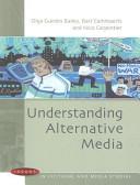 Understanding alternative media | 9999902564172 | Olga G. Bailey Bart Cammaert Nico Carpentier