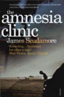 The Amnesia Clinic | 9999903033080 | James Scudamore