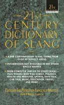 21st Century Dictionary of Slang | 9999902761274 | Karen Watts Princeton Language Institute