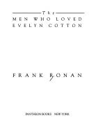 The men who loved Evelyn Cotton | 9999902445662 | Frank Ronan
