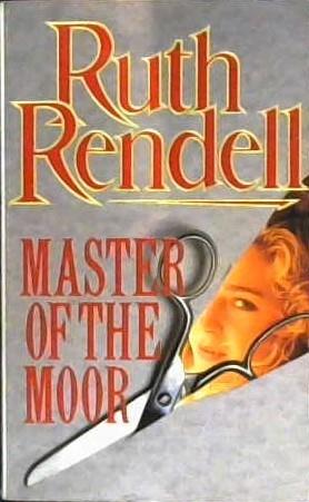 Master of the moor | 9999902949900 | Ruth Rendell