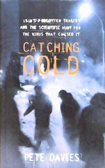 Catching cold | 9999902842744 | Pete Davis