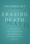 Erasing Death | 9999903077367 | Sam Parnia