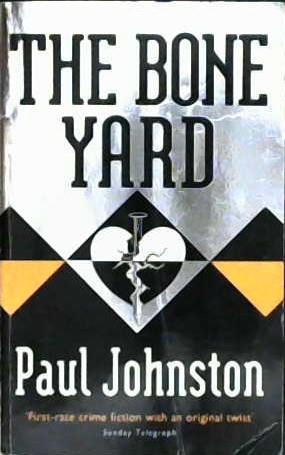 The Bone Yard | 9999902944356 | Paul Johnston