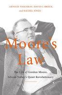 Moore's Law | 9999903074687 | Arnold Thackray David Brock Rachel Jones