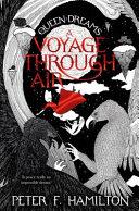 A Voyage Through Air: the Queen of Dreams Trilogy 3 | 9999903072607 | Peter F. Hamilton