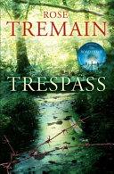 Trespass | 9999902773505 | Rose Tremain,