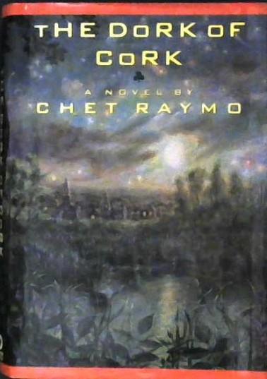 The Dork of Cork | 9999902979624 | Chet Raymo