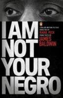 I Am Not Your Negro | 9999903107996 | James Baldwin