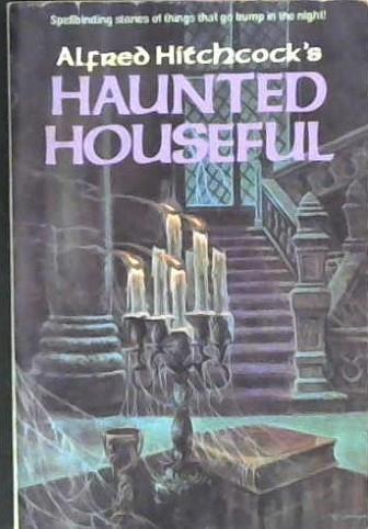 Alfred Hitchcock's Haunted Houseful | 9999903017820 | Alfred Hitchcock