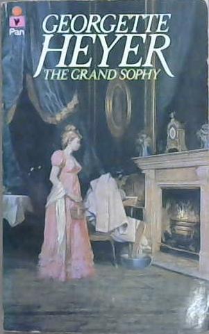 The Grand Sophy | 9999903098539 | Georgette Heyer