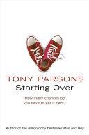 Starting Over | 9999902633052 | Tony Parsons