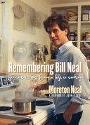 Remembering Bill Neal | 9999903101352 | Moreton Neal Bill Neal