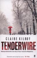 Tenderwire | 9999902391334 | Claire Kilroy