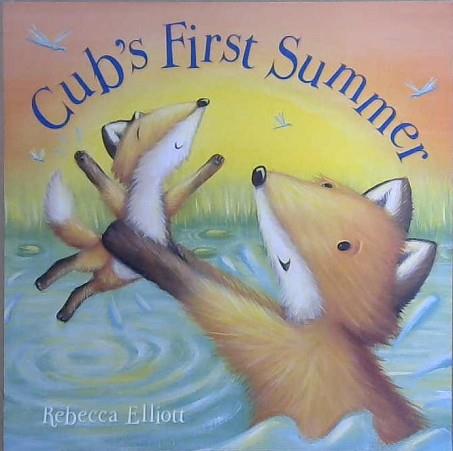 Cub's First Summer | 9999903060482 | Rebecca Elliott
