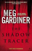 The Shadow Tracer | 9999902681381 | Meg Gardiner