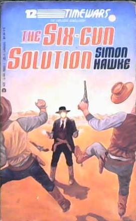 The Six-gun Solution | 9999902893937 | Simon Hawke