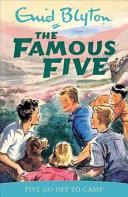 Five Go Off to Camp | 9999903089629 | Blyton, Enid