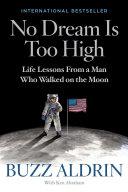 No Dream Is Too High | 9999902527986 | Buzz Aldrin Ken Abraham