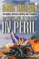 Stars and Stripes in Peril | 9999902965917 | Harry Harrison