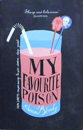 My Favourite Poison | 9999903060284 | Anna Blundy