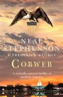 Cobweb | 9999903007494 | Neal Stephenson,Frederick George