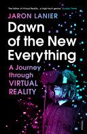 Dawn of the New Everything | 9999903081654 | Jaron Lanier
