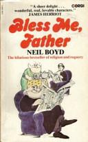 Bless Me, Father | 9999900041729 | Boyd, Neil