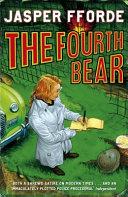 The Fourth Bear | 9999903051107 | Jasper Fforde