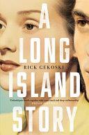 A Long Island Story | 9999902403334 | Rick Gekoski