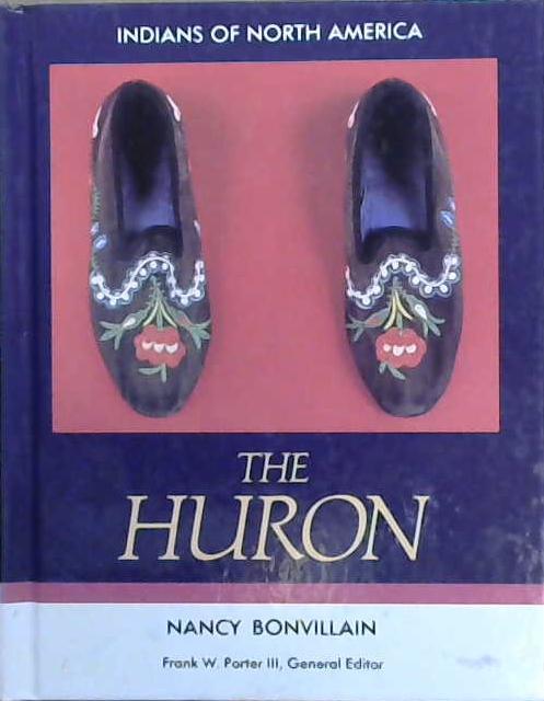 The Huron | 9999903099338 | Nancy Bonvillain