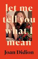 Let Me Tell You What I Mean | 9780008451783 | Joan Didion