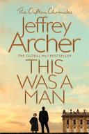 This Was a Man: the Clifton Chronicles 7 | 9999903039877 | Jeffrey Archer