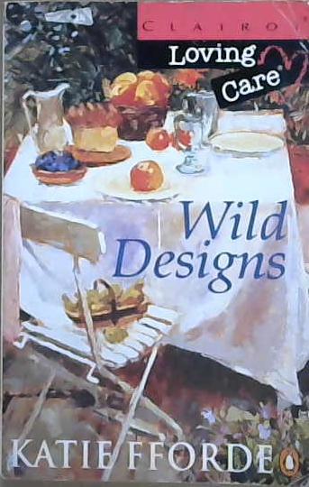 Wild Designs | 9999903096610 | Katie Fforde