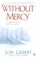 Without Mercy | 9999900051278 | Gilbert, Lois