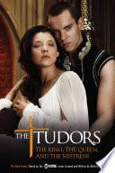 The Tudors: The King, the Queen, and the Mistress | 9999902566756 | Anne Gracie Michael Hirst