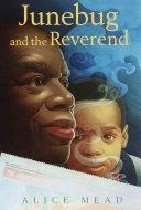 Junebug and the Reverend | 9999902611012 | Alice Mead