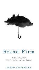 Stand Firm | 9999903077015 | Svend Brinkmann