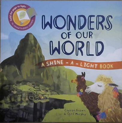 Wonders of Our World | 9999903086789 | Carron Brown and Stef Murphy