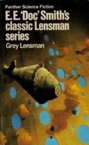 Grey Lensman | 9999902941751 | Edward Elmer Smith
