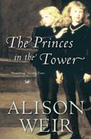 The Princes in the Tower | 9999902843734 | Alison Weir