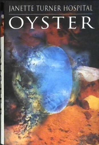 Oyster | 9999902981931 | Janette Turner Hospital